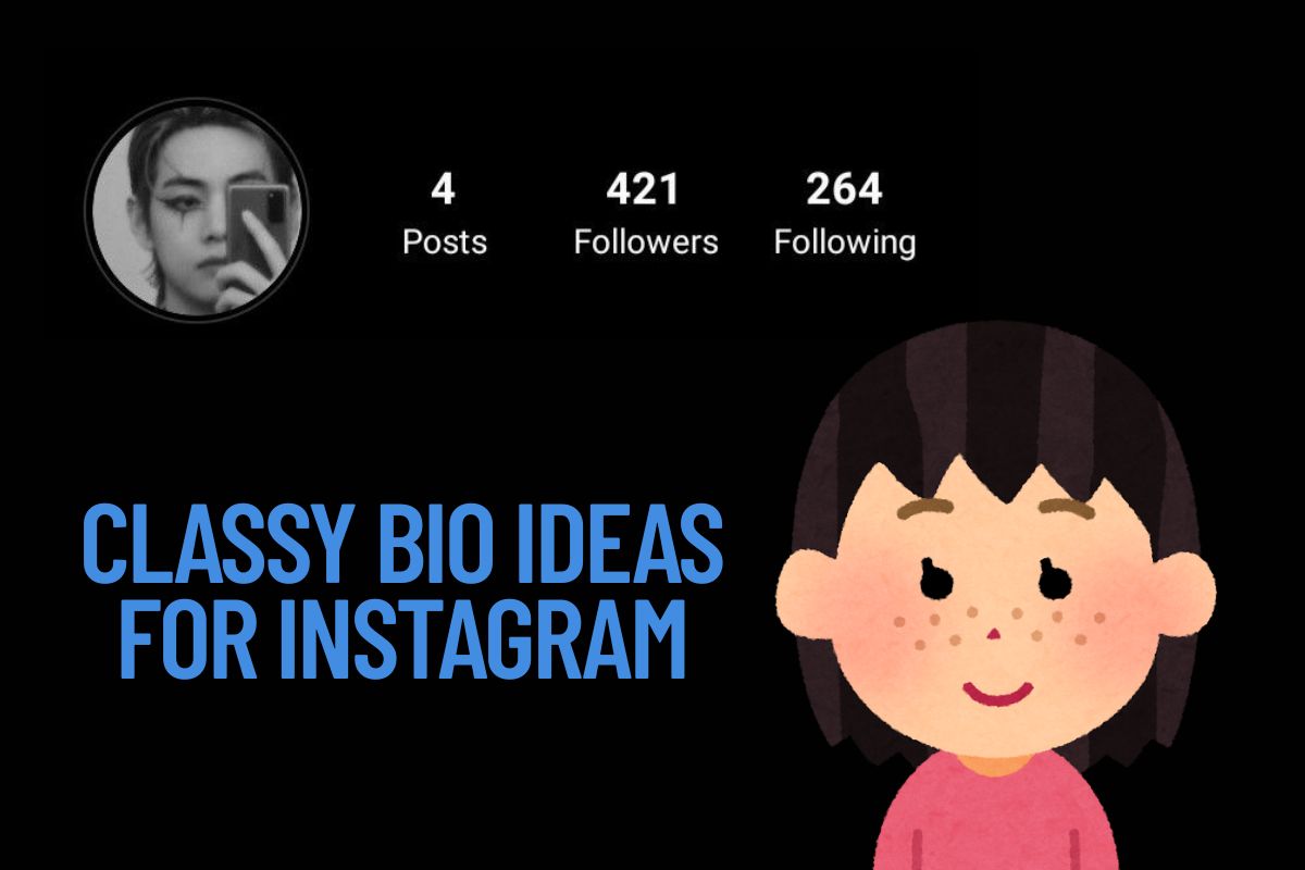 Classy Bio Ideas For Instagram